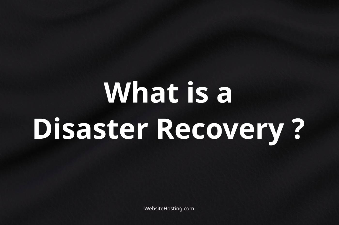 Disaster Recovery Explained: What It Means and How It Works in Web Hosting